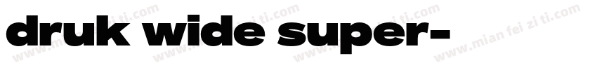 druk wide super字体转换